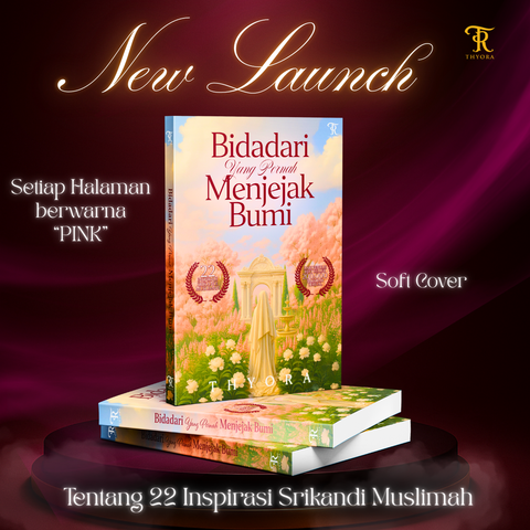 Bidadari Yang Pernah Menjejak Bumi (22 Kisah Inspirasi Wanita Muslimah)